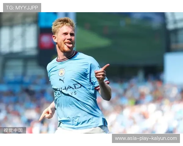 德布劳内助攻连线曼城扩大优势